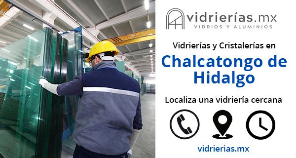 Vidrierias y Cristalerias en Chalcatongo de Hidalgo