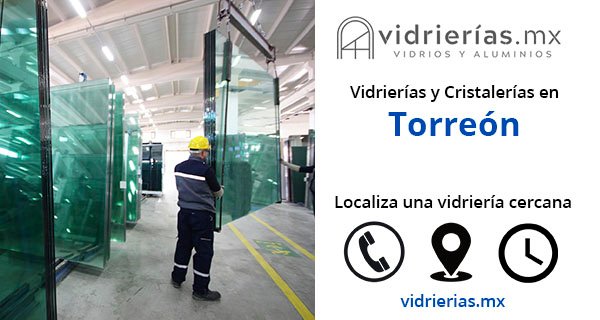 Vidrierias y Cristalerias en Torreon