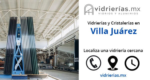 Vidrierias y Cristalerias en Villa Juarez